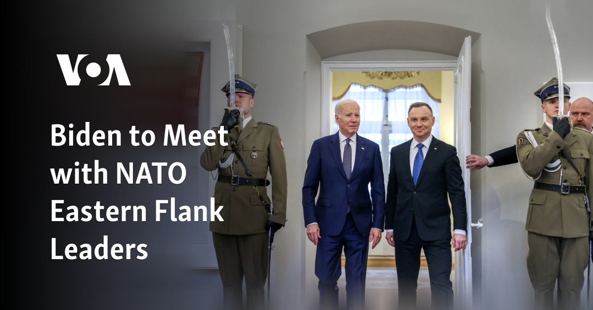Biden to Meet with NATO Eastern Flank Leaders - Vimarsana News