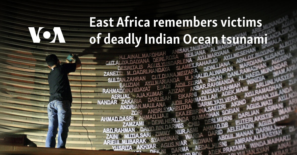 East Africa Remembers Victims of Deadly Indian Ocean Tsunami