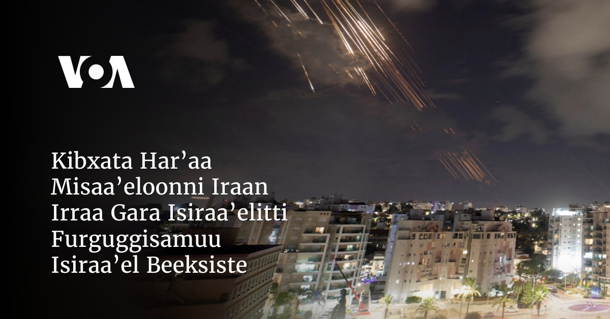 Isiraa Kibxata Har’aa Misaa’eloonni Iraan Irraa Gara Isiraa’elitti ...