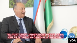 "El-yurt umidi" jamg'armasi direktori Adham Bekmurodov "Amerika Ovozi" bilan suhbatda, Toshkent, 26-aprel, 2019