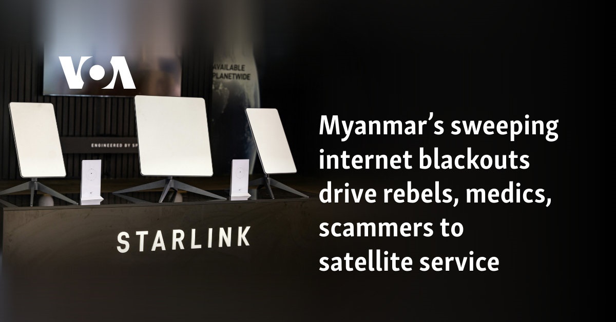 Myanmar’s sweeping internet blackouts drive rebels, medics, scammers to satellite service