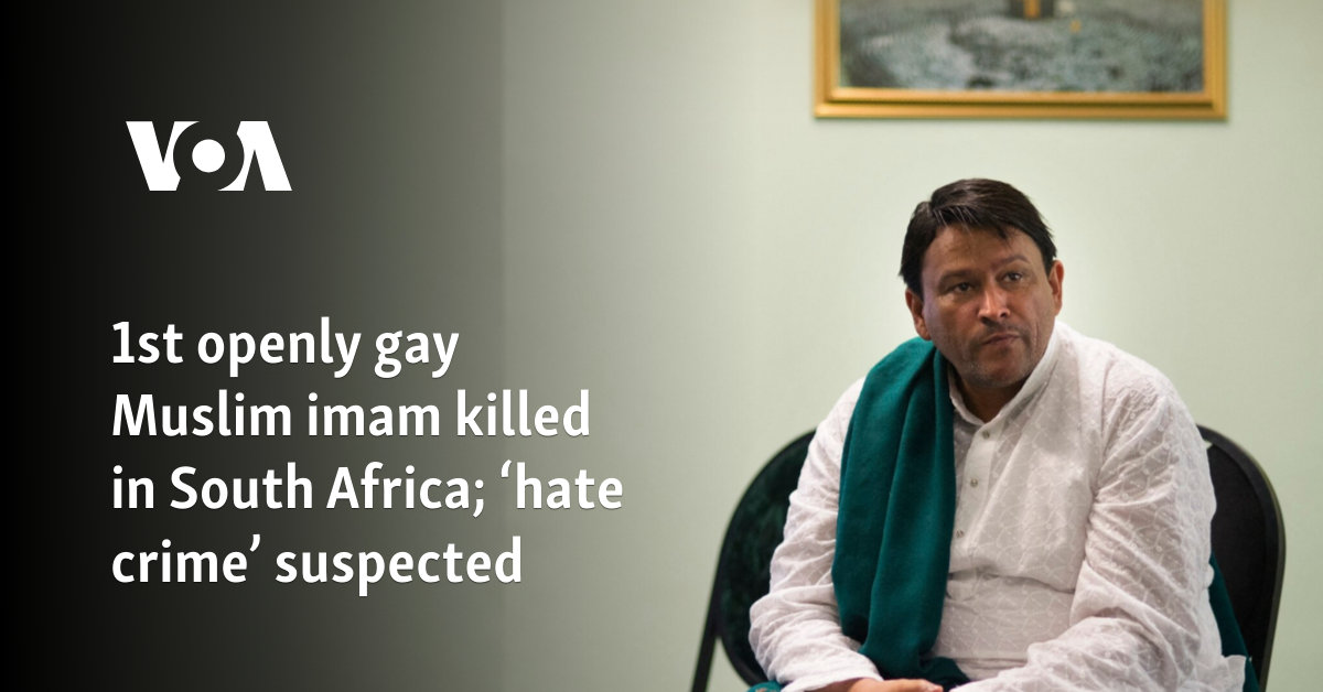 1st openly gay Muslim imam killed in South Africa; ‘hate crime’ suspected