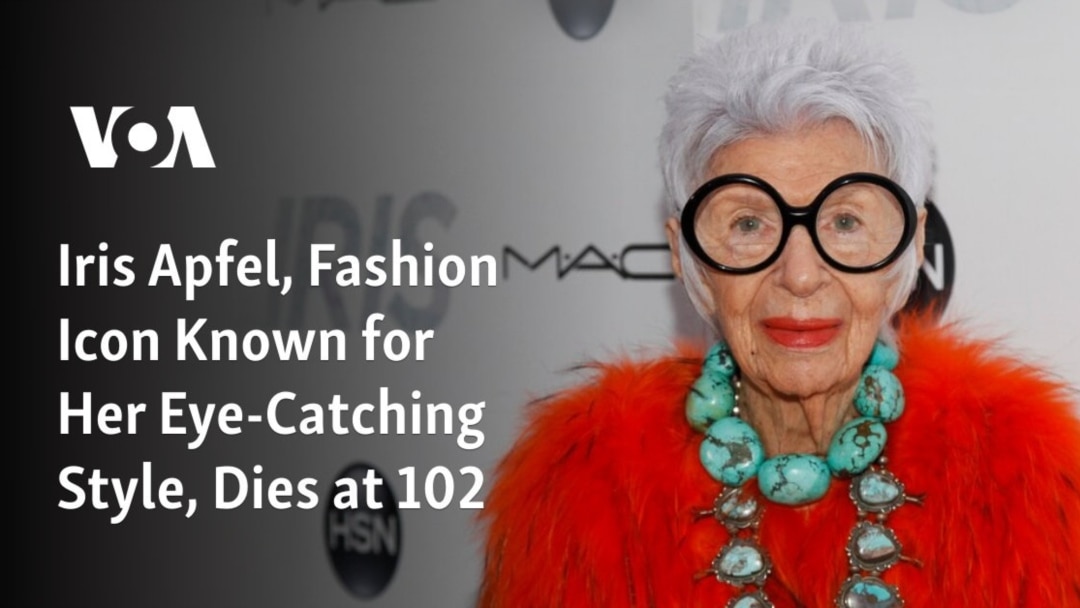 Iris Apfel, Fashion Icon Known for Her Eye-Catching Style, Dies at 102