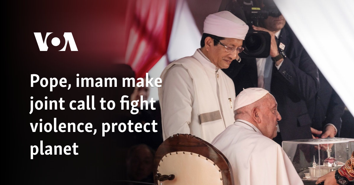 Pope, imam make joint call to fight violence, protect planet