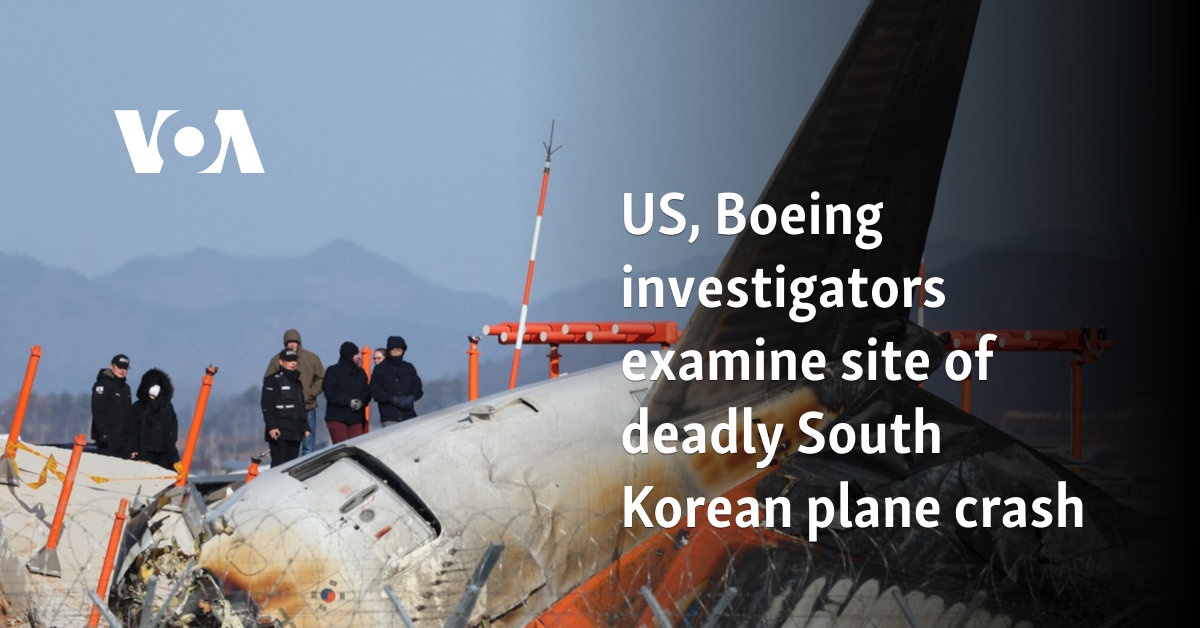 US, Boeing investigators examine site of deadly South Korean plane crash