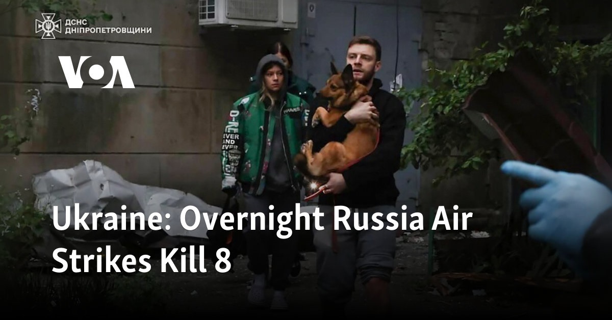 Ukraine: Overnight Russia Air Strikes Kill 8