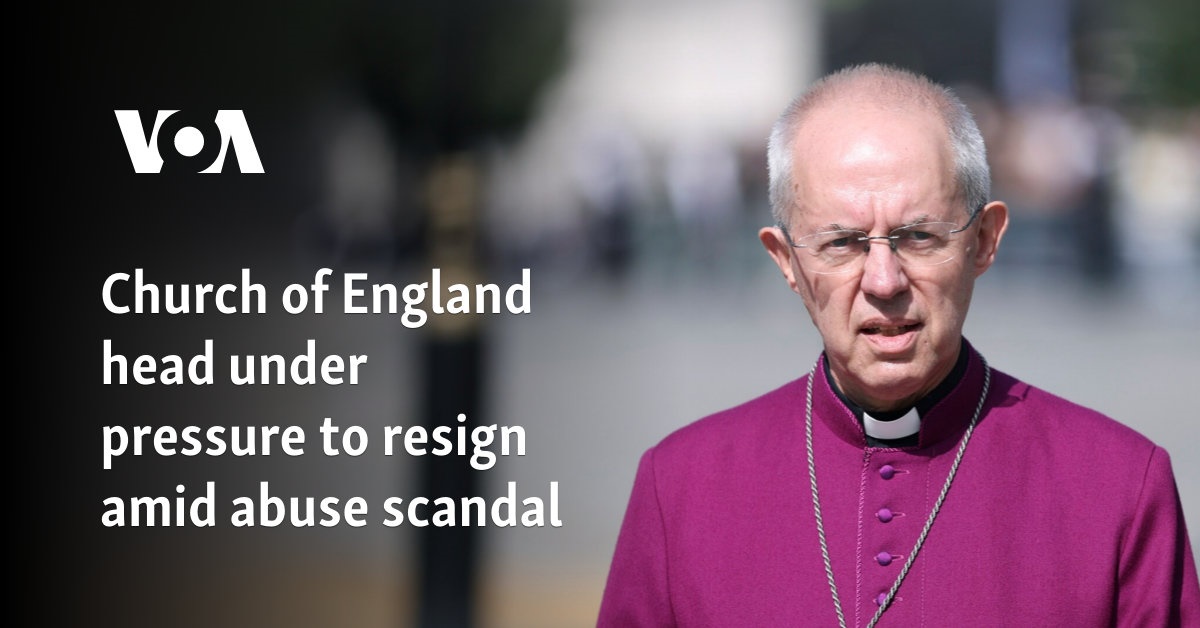 Church of England head under pressure to resign amid abuse scandal