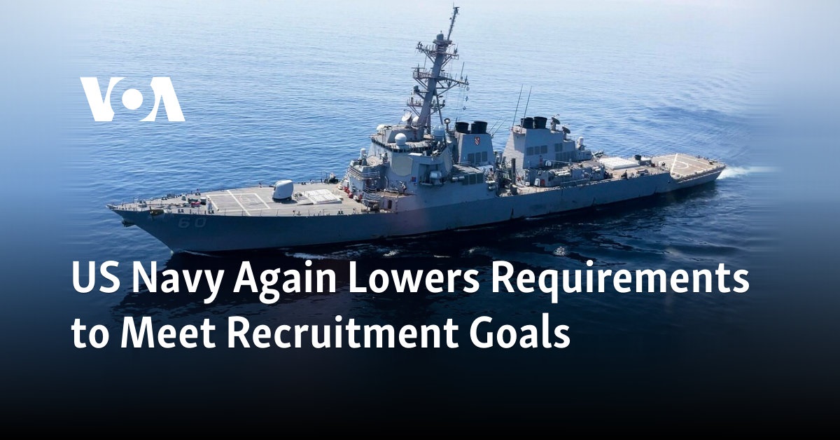 US Navy Again Lowers Requirements to Meet Recruitment Goals