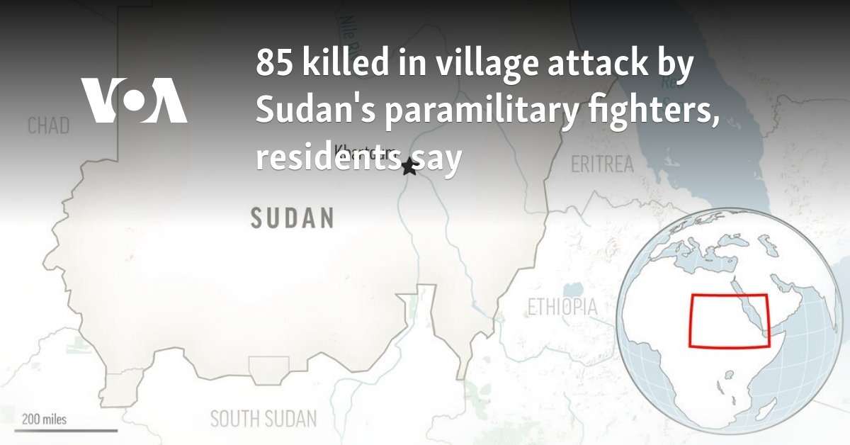 85 killed in village attack by Sudan's paramilitary fighters, residents say