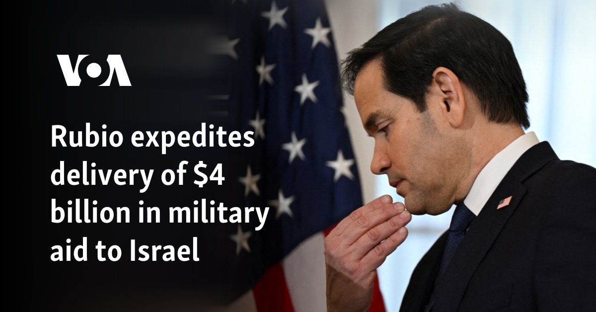 Rubio expedites delivery of $4 billion in military aid to Israel