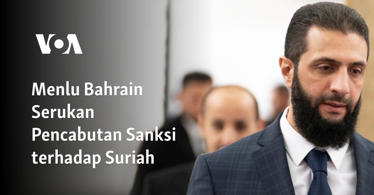 Menlu Bahrain Serukan Pencabutan Sanksi terhadap Suriah