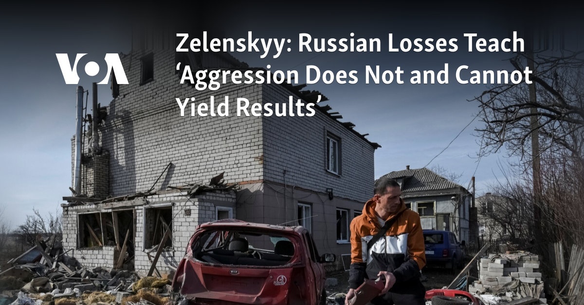 Zelenskyy: Russian Losses Teach ‘Aggression Does Not and Cannot Yield Results’