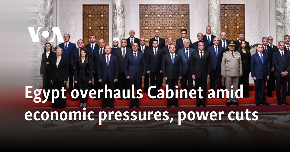 Egypt overhauls Cabinet amid economic pressures, power cuts