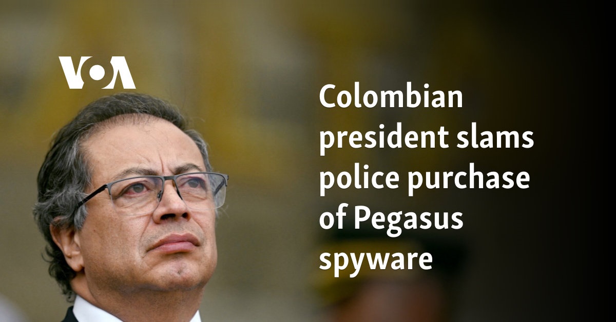 Colombia Investigates Police Purchase of Pegasus Spyware