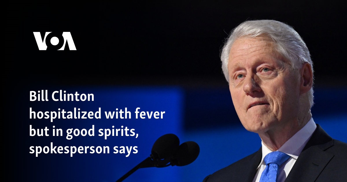 Bill Clinton Hospitalized With Fever But In Good Spirits, Spokesperson Says