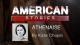 Athenaise by Kate Chpoin
