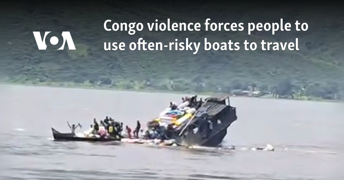 Congo violence forces people to use often-risky boats to travel