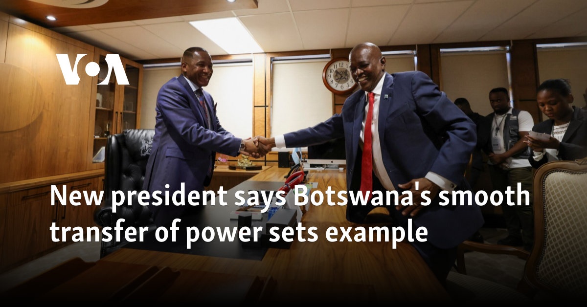 New president says Botswana's smooth transfer of power sets example