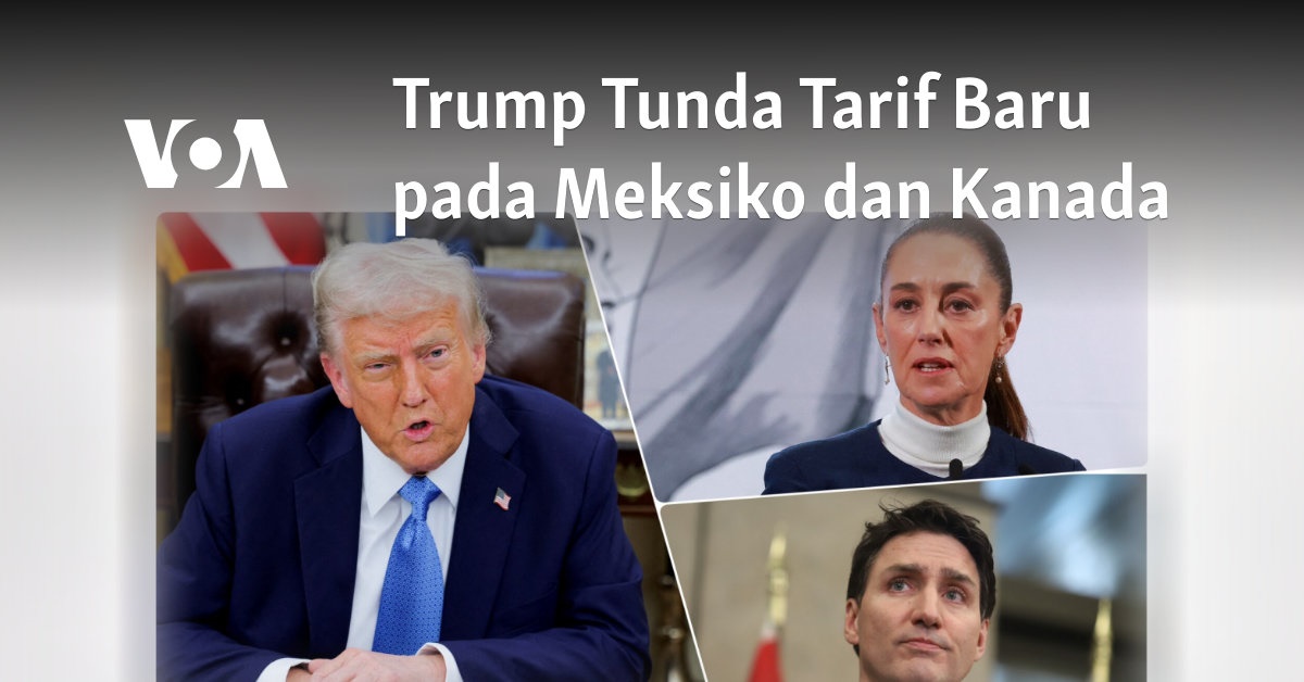 Trump Tunda Tarif Baru pada Meksiko dan Kanada