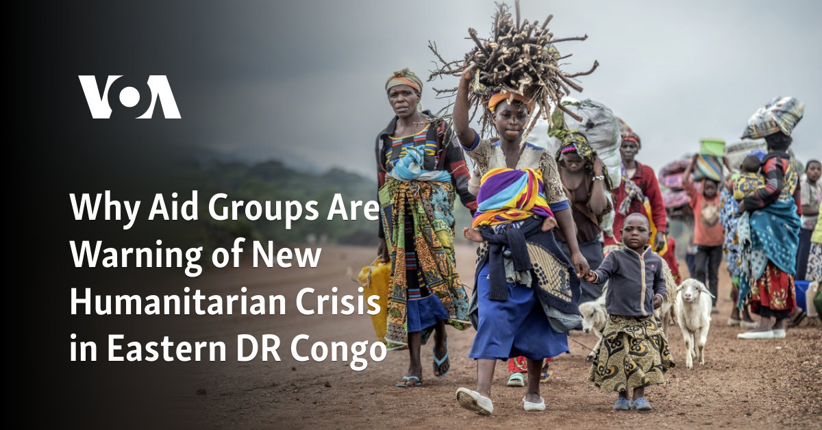 Why Aid Groups Are Warning of New Humanitarian Crisis in Eastern DR Congo