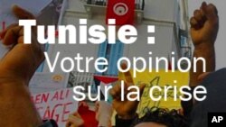 Tunisie : Votre opinion sur la crise