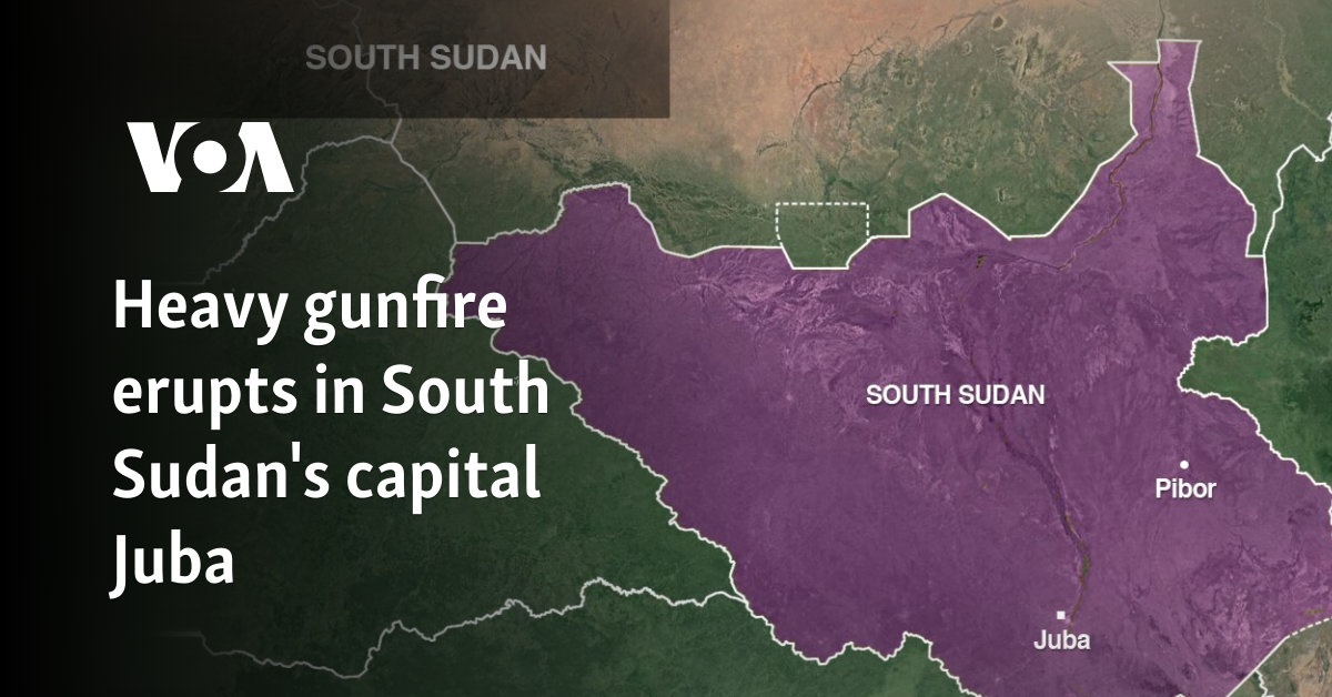 Heavy gunfire erupts in South Sudan's capital Juba