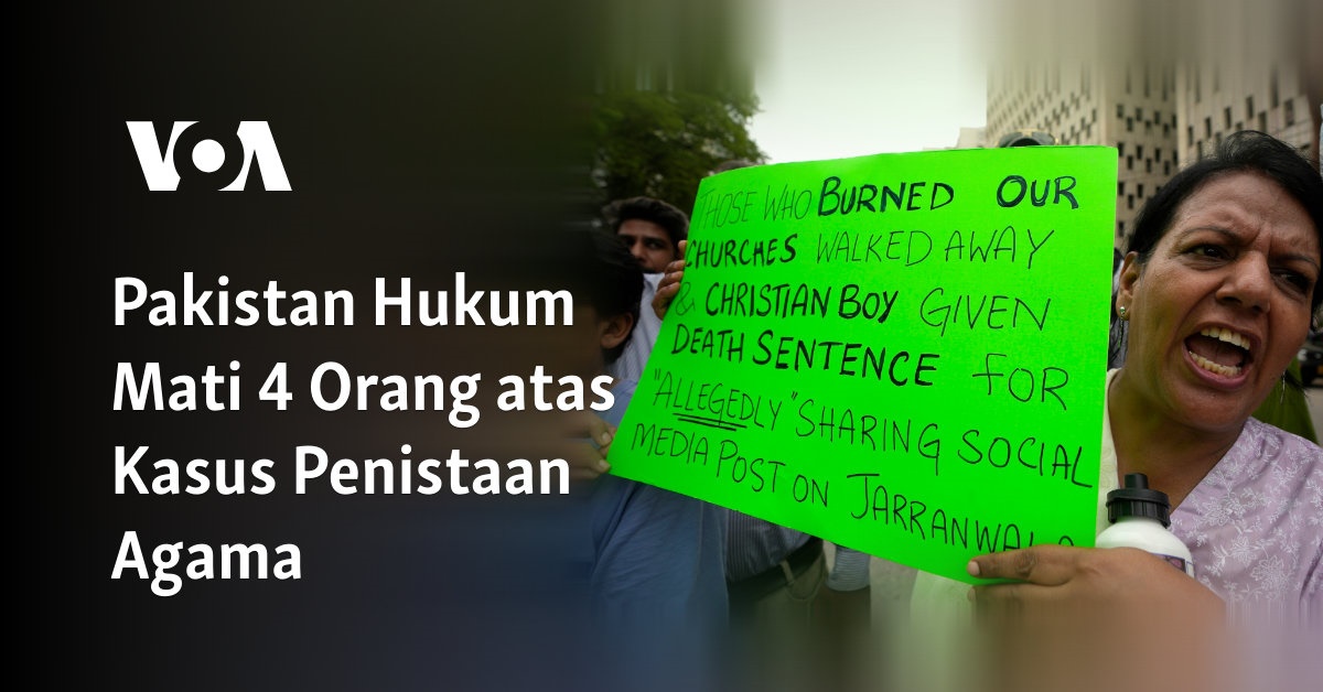 Pakistan Hukum Mati 4 Orang atas Kasus Penistaan Agama