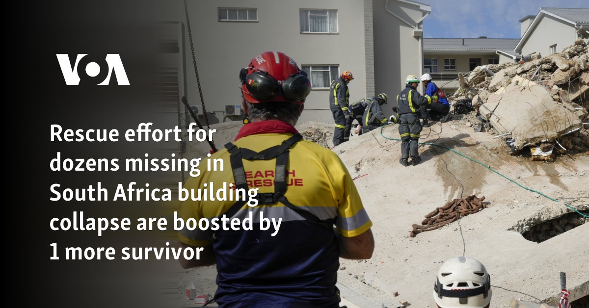 Rescue effort for dozens missing in South Africa building collapse are boosted by 1 more survivor 