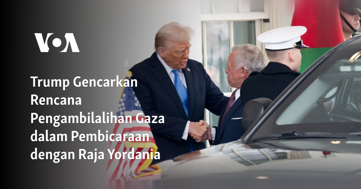 Trump Gencarkan Rencana Pengambilalihan Gaza dalam Pembicaraan dengan Raja Yordania