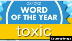 Oxford's 2018 Word of the Year is "Toxic"