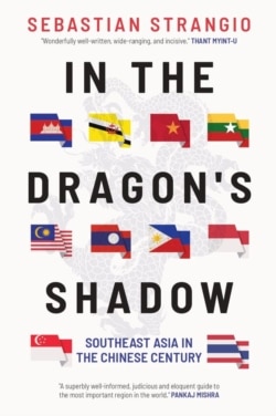 The cover of a new book "In the Dragon’s Shadow," written by Sebastian Strangio. (Courtesy of Sebastian Strangio)