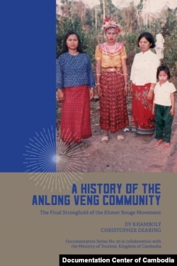 The cover of the book "A History of the Anlong Veng Community, the Final Stronghold of the Khmer Rouge Movement"