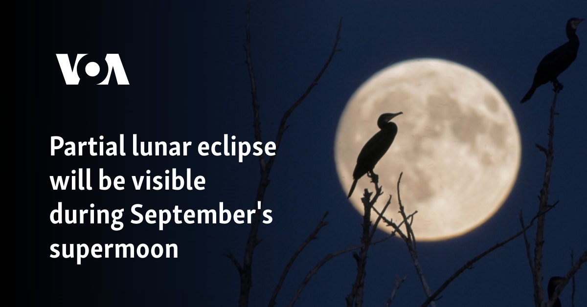 Partial lunar eclipse will be visible during September’s supermoon