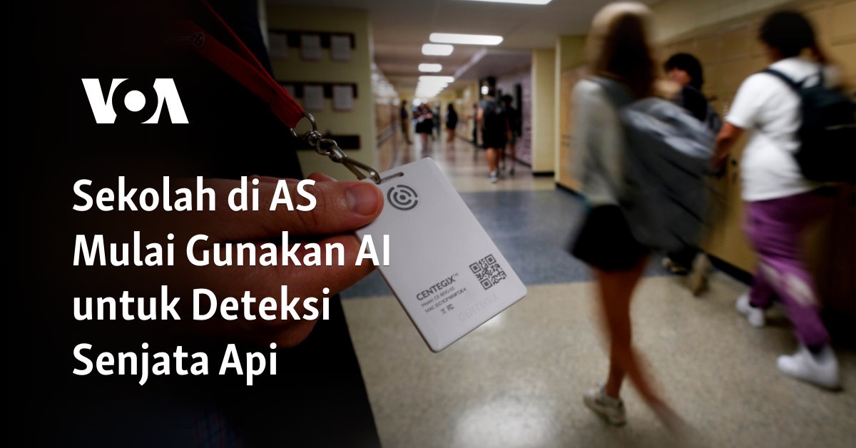 Deteksi Api Sekolah di AS Mulai Gunakan AI untuk Deteksi Senjata Api