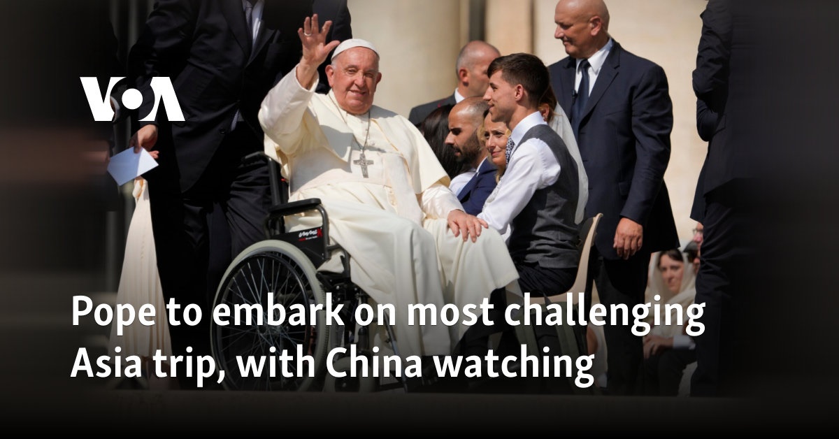 Pope to embark on most challenging Asia trip, with China watching