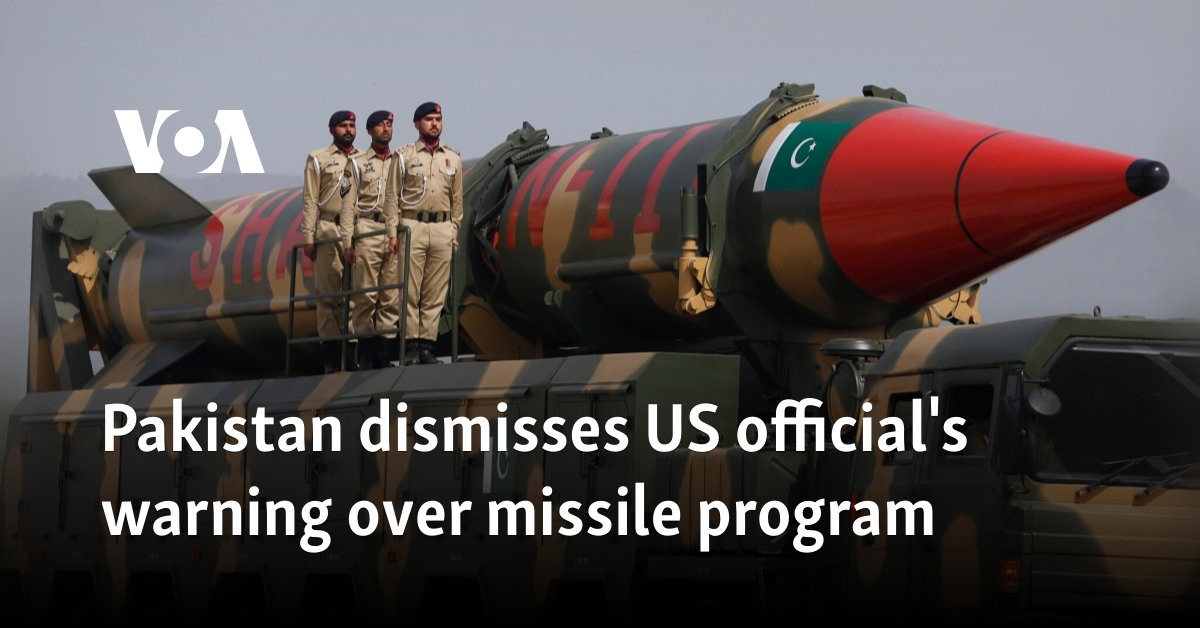 Pakistan dismisses US official's warning over missile program