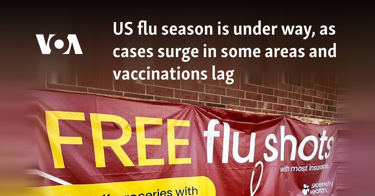 US flu season is under way, as cases surge in some areas and vaccinations lag