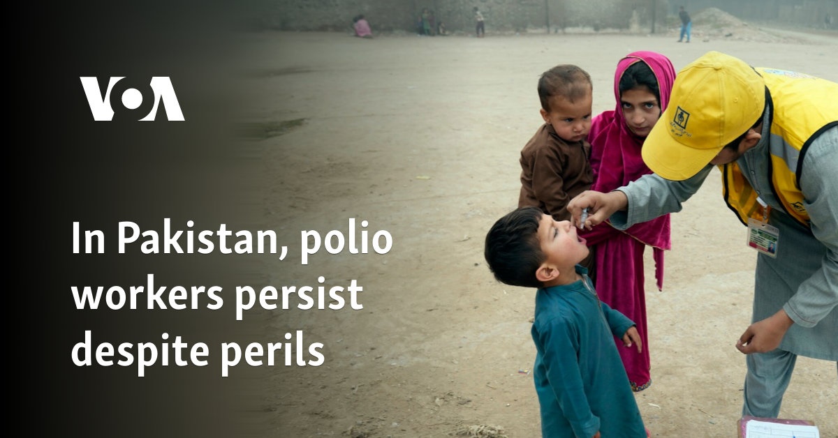 In Pakistan, polio workers persist despite perils