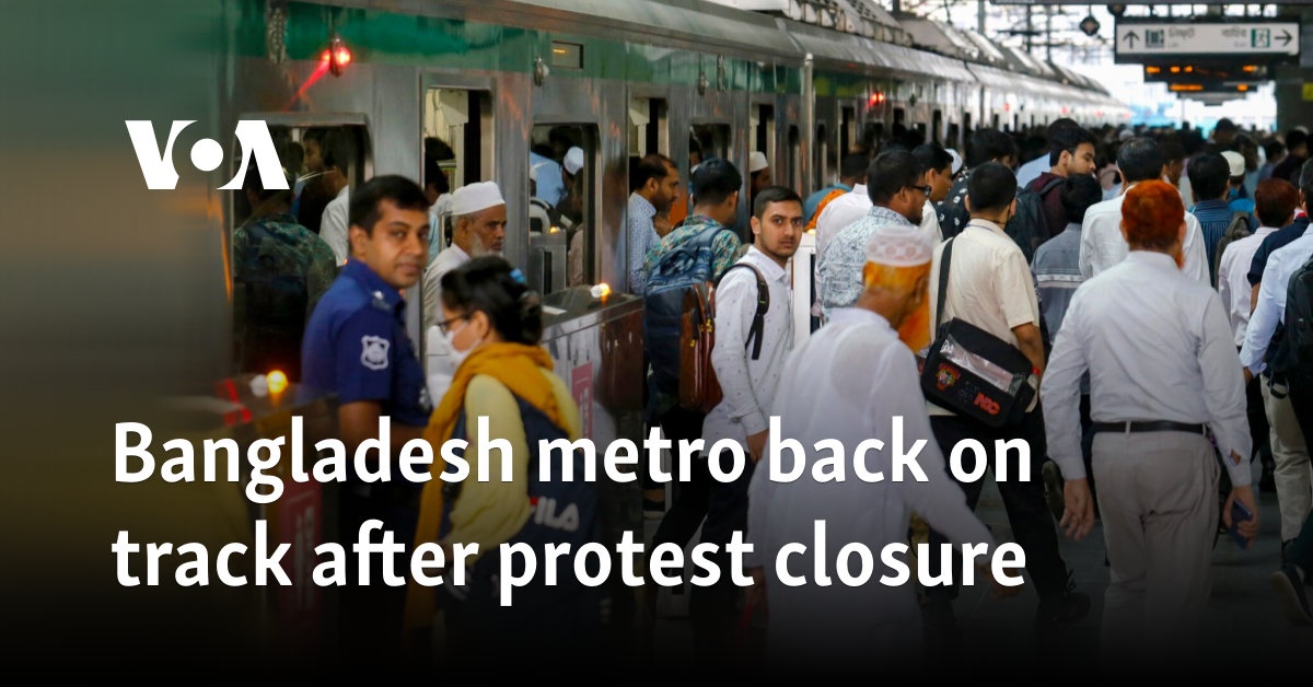 Bangladesh subway back in service after closure due to protest