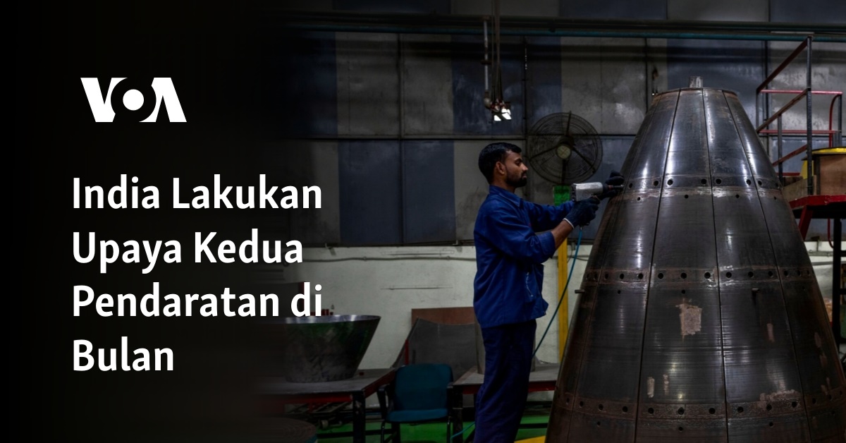 India Lakukan Upaya Kedua Pendaratan Di Bulan