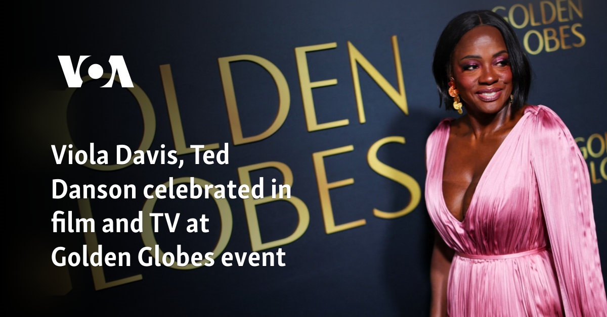 Viola Davis, Ted Danson celebrated in film and TV at Golden Globes event