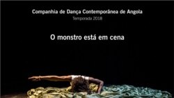 “O monstro está em cena”, novo espectáculo da Companhia de Dança Contemporânea de Angola