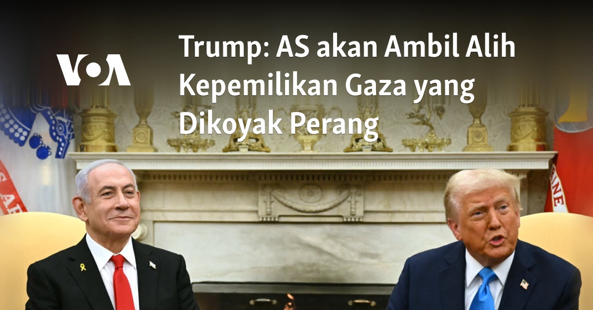 Orang Amerika akan mengambil alih ejekan Gaza tentang War -Torn