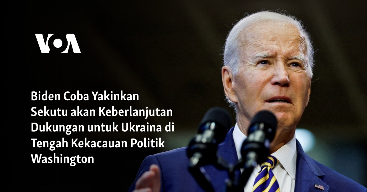 Biden tries to assure allies of continued support for Ukraine amid political chaos in Washington