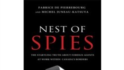 کتاب «لانه جاسوسی» به فعالیت جاسوسان کشورهای خارجی در کانادا می پردازد