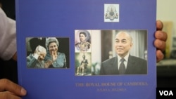 សៀវភៅ ​មាន​ចំណង​ជើងថា​ «The Royal House of Cambodia‍» ​ទាក់ទង​នឹងរាជវង្ស​ខ្មែរ សរសេរ​ដោយ​ អ្នក​សរសេរ​ប្រវត្តិ របស់​រាជវង្សខ្មែរ​ គឺ ​លោក​ Julio A. Jeldres។ (VOA Khmer)