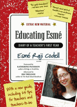 In"Educating Esme," Codell provides practical tips for new teachers