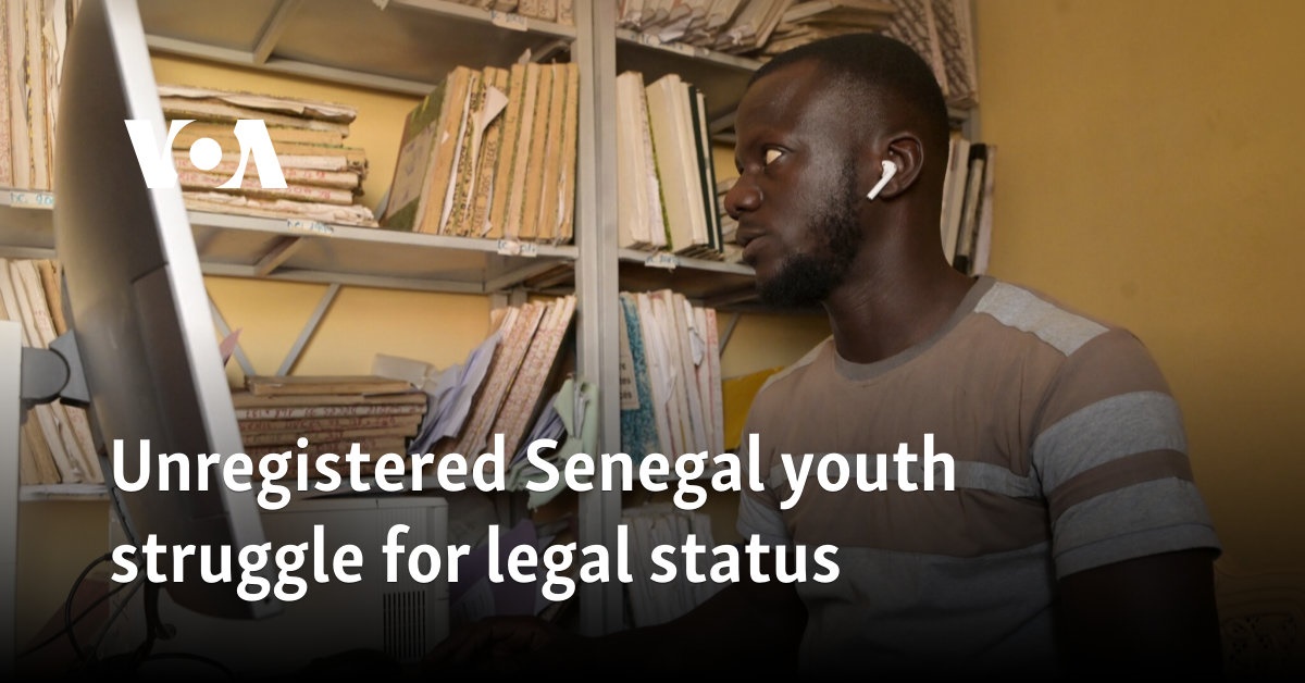 Unregistered Senegal youth struggle for legal status