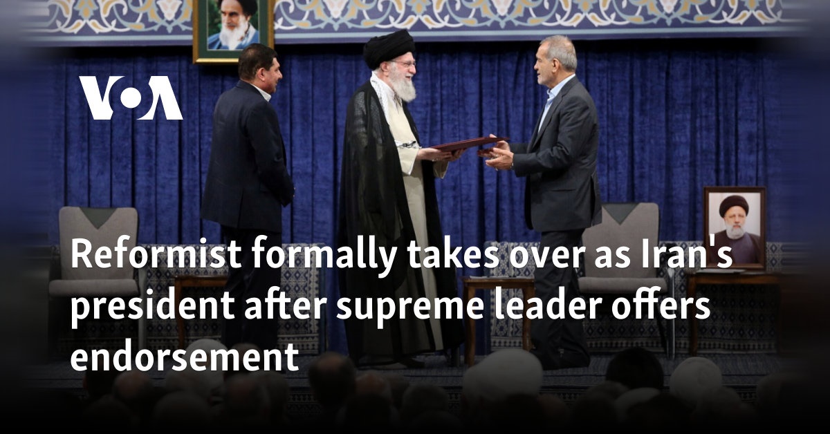 Reformist formally takes over as Iran's president after supreme leader offers endorsement 