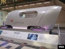Virgin's Hyperloop is a super high-speed ground-level transportation tube that could become a new mode of mass transport. (Deborah Block/VOA)